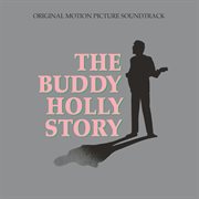 The buddy holly story [original motion picture soundtrack / deluxe edition] cover image