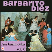 Así bailaba cuba, vol. 6 cover image