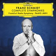 Franz Schmidt - Complete symphonies cover image