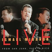 Ismael Miranda : live from San Juan, Puerto Rico cover image