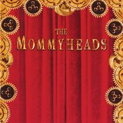 The mommyheads cover image