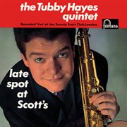 Late spot at scott's [live at ronnie scott's club, london, uk / 1962 / remastered 2019] cover image