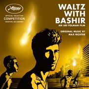 Waltz with Bashir : original motion picture soundtrack cover image