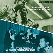 Stan getz and gerry mulligan/stan getz and the oscar peterson trio cover image