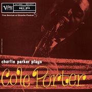 Charlie parker plays cole porter: the genius of charlie parker #5 cover image