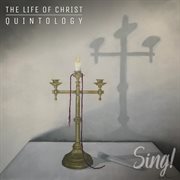 Passion - sing! the life of christ quintology cover image