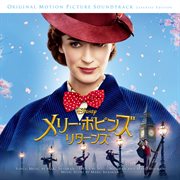 Mary poppins returns [original motion picture soundtrack/japanese version] cover image
