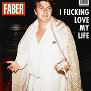I f**king love my life cover image