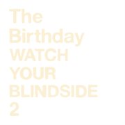 Watch your blindside 2 cover image