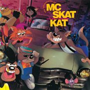 The adventures of mc skat kat and the stray mob cover image