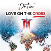 Love on the cross cover image