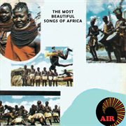 The most beautiful songs of africa cover image