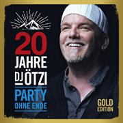 20 jahre dj ötzi - party ohne ende cover image