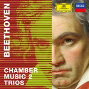 Beethoven 2020 – chamber music 2: trios cover image