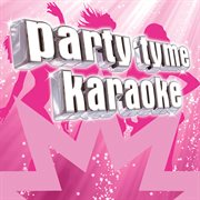 Party tyme karaoke - variety female hits 1 cover image