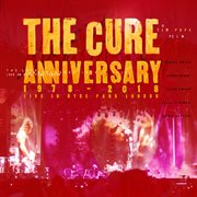 Anniversary: 1978 - 2018 live in hyde park london cover image