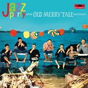 Jazzparty mit der old merry tale jazzband cover image
