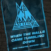 When the walls came tumbling down – live in oxford cover image