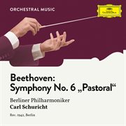 Beethoven: symphony no. 6 in f major, op. 68 "pastoral" cover image