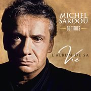 L'album De Sa Vie 50 Titres cover image