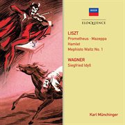 Liszt: symphonic poems; wagner: siegfried idyll cover image