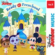 Disney junior music: ready for preschool vol. 1 cover image