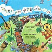 Passeport pour piccolo, saxo & cie cover image