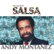 The greatest salsa ever. Vol. 1 cover image
