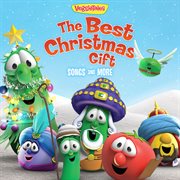 Veggietales: the best christmas gift songs and more cover image