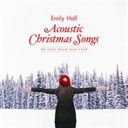 Acoustic christmas songs - my only wish this year cover image