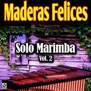Sólo marimba, vol. 2 cover image