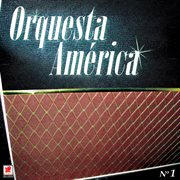 Orquesta américa no. 1 cover image