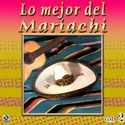 Colección de oro: lo mejor del mariachi, vol. 2 cover image