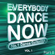 Everybody dance now: no. 1 dance collection, vol. 1 pt. 2 cover image