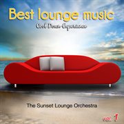 Best lounge music: cool down experience, vol. 1 cover image
