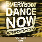 Everybody dance now: no. 1 dance collection, vol. 2 pt. 1 cover image