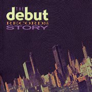 The debut records story cover image