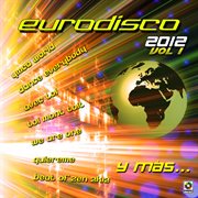 Eurodisco 2012, vol. 1 cover image
