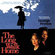 The long walk home : original motion picture soundtrack cover image