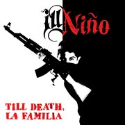 Till death, la Familia cover image