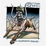 Built for speed : a Motörhead tribute cover image