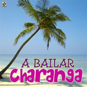 A bailar charanga cover image