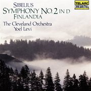 Sibelius: symphony no. 2 in d major, op. 43 & finlandia, op. 26 cover image