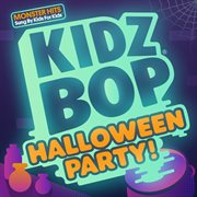 Kidz Bop Halloween party! cover image