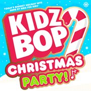 Kidz bop. Christmas party! cover image