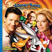 Looney tunes: back in action [the deluxe edition / original motion picture soundtrack] cover image