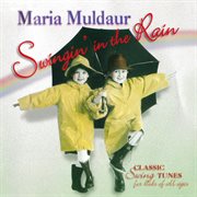 Swingin' in the rain : classic swing tunes for kids of all ages cover image