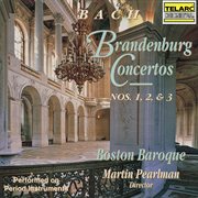 Bach: brandenburg concertos nos. 1, 2 & 3 cover image