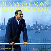 Benny Golson's New York scene cover image