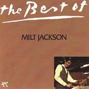 The best of milt jackson cover image